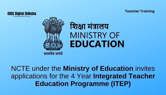 ncte-under-ministry-of-education-invites-applications-for-the-4-year