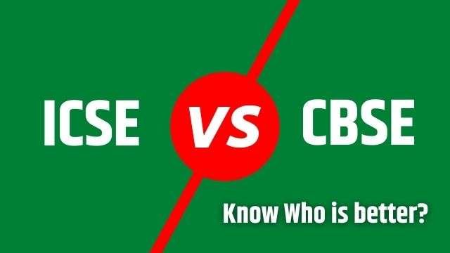 icse-vs-cbse-know-who-is-better-cbse-digital-shiksha