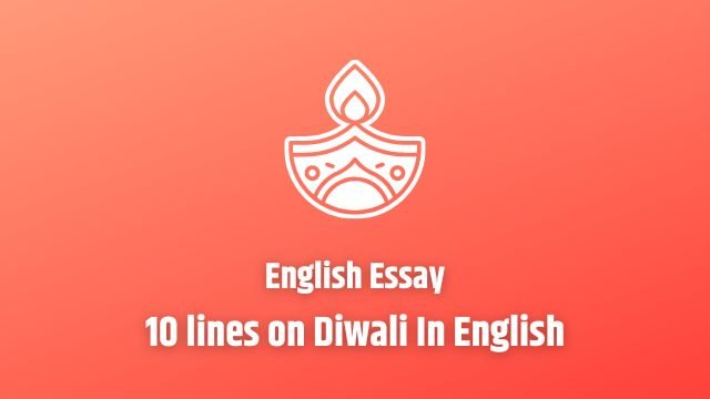 10-lines-on-diwali-in-english-for-class-3-4-and-5-digital-shiksha