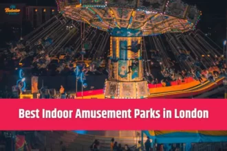 Indoor Amusement Parks London