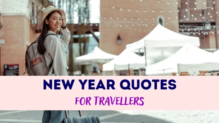 New Year Quotes for Travellers