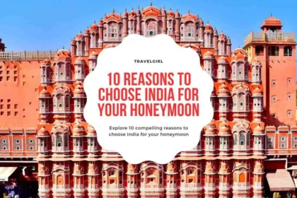 Reasons to Choose India for Your Honeymoon