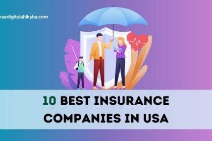 10 Best Insurance Companies in USA