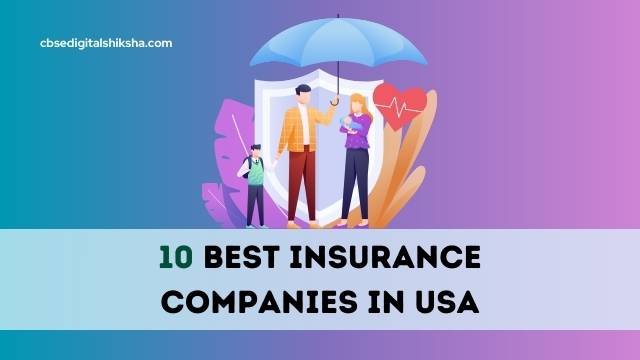 10 Best Insurance Companies in USA